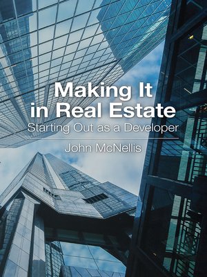 cover image of Making It in Real Estate